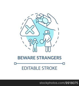 Beware strangers turquoise concept icon. Dangerous unknown person. Teach kid cautious behavior. Child safety idea thin line illustration. Vector isolated outline RGB color drawing. Editable stroke. Beware strangers turquoise concept icon