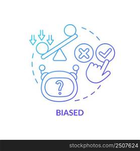 Biased blue gradient concept icon. Decision making. Artificial intelligence. Drawback of machine learning abstract idea thin line illustration. Isolated outline drawing. Myriad Pro-Bold font used. Biased blue gradient concept icon