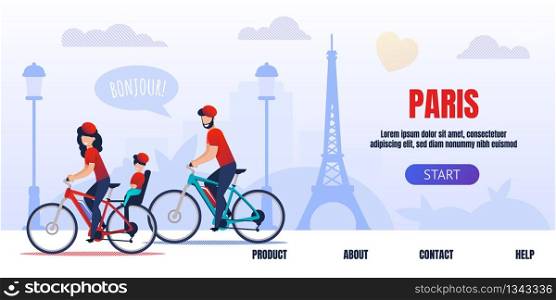 Bicycle Trip around Paris Advertising Vector Landing Page. Flat Family Cartoon Members Riding Bike on Street. City Landscape with Lantern and Famous Landmark. Welcoming and Greeting Illustration. Bicycle Trip around Paris Advertising Landing Page