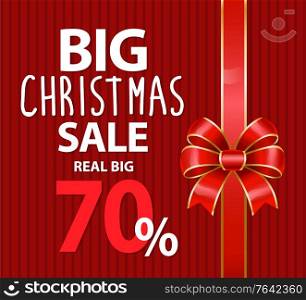 Big Christmas sale promotion banner with ribbon bow. 70 Percent off price, reduction of cost in winter holidays. Seasonal clearance for customers of stores. Shopping on discounts, vector in flat. Big Christmas Sale 70 Percent Off Price Banner