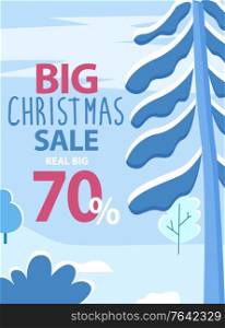 Big Christmas sale promotion poster, 70 percent reduction off price. Winter landscape with trees and bushes covered with snow. Offer for clients for holidays period. Discounts and deals vector. Big Christmas Sale 70 Percent Off Price Reduced