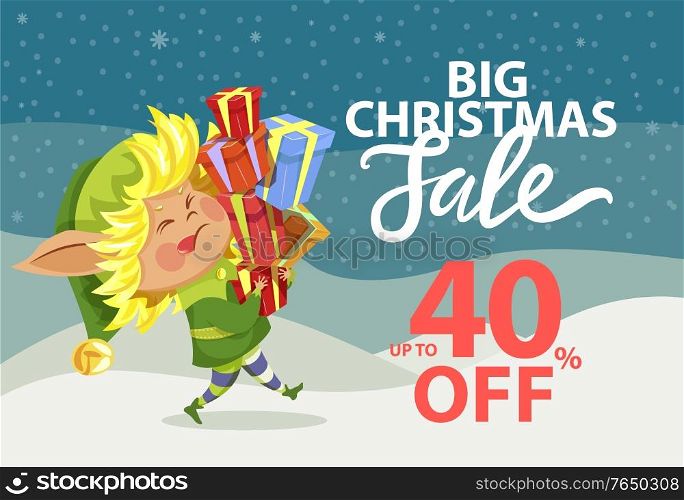 Big christmas sale, up to 40 percent off. Winter discounts, good offer to buy holiday presents. Elf carry boxes with gifts. Fairy character stand in evening forest. Vector illustration of promotion. Big Christmas Sale, Elf Carry Boxes with Gifts