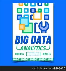 Big Data Analytics Creative Promo Banner Vector. Data Analysis Process And Results Advertising Poster. Data Base Technology, Storaging Information Concept Template Style Color Illustration. Big Data Analytics Creative Promo Banner Vector