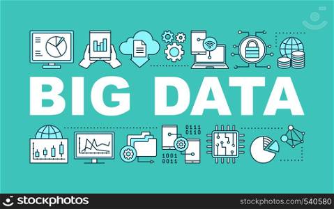 Big data word concepts banner. Digital technology. Computing. Isolated lettering typography idea with linear icons. Data analytics. IT business. Vector outline illustration. Big data word concepts banner
