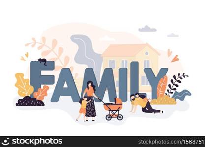 Big letters-family. Tiny people in different poses. Parents spend time with children. Weekend activity with kids. Mother with daughter and pram,father with son. Childhood concept. Trendy vector illustration