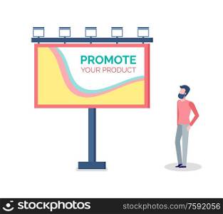 Big metal framed billboard vector, potential client looking at advertisement. Construction with printed sheet, product promotion, business marketing. Promote Your Product, Billboard and Light,Man