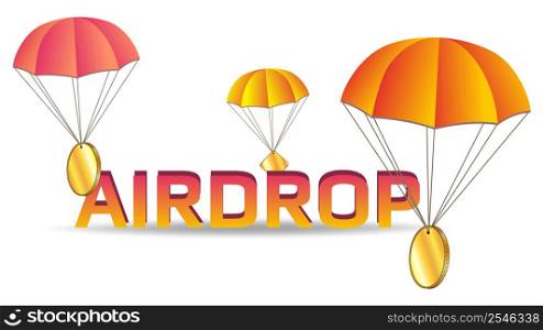 Big orange text Airdrop and parachutes with blank golden coins. Copy space for token logo isolated on white background. Distribution of free coins concept. Vector illustration.. Big orange text Airdrop and parachutes with blank golden coins. Copy space for token logo isolated on white background. Distribution of free coins concept.
