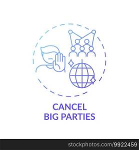 Big parties cancellation concept icon. Office covid tip idea thin line illustration. Using online platforms. Maintaining team trust and cohesion. Vector isolated outline RGB color drawing. Big parties cancellation concept icon