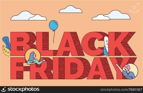 Big red letters with advertisement. Black friday sale in stores and shops. People stand on red letters with promotion. Good offers and discounts on products, best prices. Vector promotion banner. Black Friday Sale Shopping, Letters with Promotion