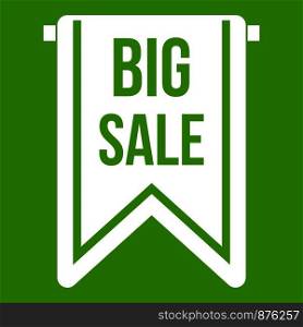 Big sale banner icon white isolated on green background. Vector illustration. Big sale banner icon green