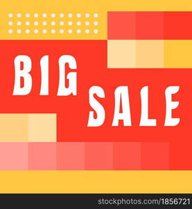 Big sale bold text promotion poster. Vector decorative typography. Decorative typeset style. Latin script for headers. Trendy advertising for graphic posters, banners, invitations texts. Big sale bold text promotion poster