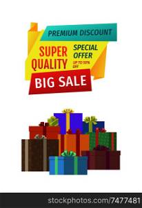 Big sale for public holidays banner. Premium discount for super quality products, gifts and presents poster. Sale advert with giftware boxes heap.. Big Sale Sellout Promo Poster with Present Boxes