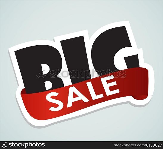 Big Sale Label Sign for Your Business. Vector Illustration EPS. Big Sale Label Sign for Your Business. Vector Illustration