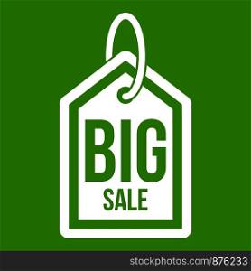 Big sale tag icon white isolated on green background. Vector illustration. Big sale tag icon green