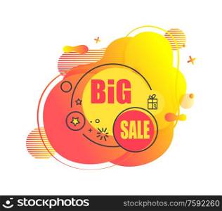 Big sale text abstract vector liquid shaped emblem, vector label isolated on white. Discount offering label, sale tag in liquid circle shaped design. Big Sale Abstract Liquid Vector Shape Emblem