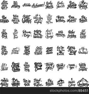Big set of hand lettering motivational isolated quotes. Design elements for poster, card,banner. Vector illustration