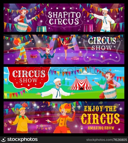 Big top tent circus banners, funfair carnival show clowns and acrobats, vector. Big top circus shapito tent marquee and arena stage with bunting flags, clowns and equilibrists in spotlight. Big top tent circus banners, funfair carnival show