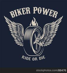 Biker power. Wheel with wings. Design elements for poster, emblem, sign, badge. Vector illustration