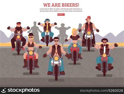 Bikers Background Illustration. Bikers background with men women riding motorbikes flat vector illustration
