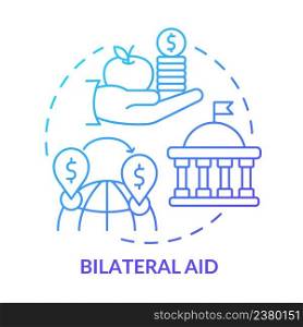Bilateral aid blue gradient concept icon. Type of foreign aid abstract idea thin line illustration. Allocate funds to recipient country. Isolated outline drawing. Myriad Pro-Bold font used. Bilateral aid blue gradient concept icon