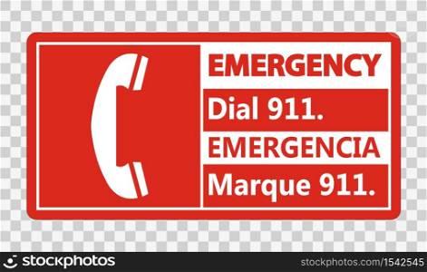 Bilingual Emergency Dial 911 Sign on transparent background,vector illustration