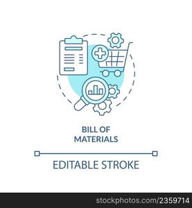 Bill of materials turquoise concept icon. Parts of product. Manufacturing stage abstract idea thin line illustration. Isolated outline drawing. Editable stroke. Arial, Myriad Pro-Bold fonts used. Bill of materials turquoise concept icon