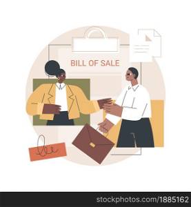 Bill of sale abstract concept vector illustration. Written selling legal document, transfer ownership of goods, execution of a sales contract, security bill, third party purchase abstract metaphor.. Bill of sale abstract concept vector illustration.