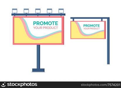 Billboard promote product, design of bigboard, flat view. Template for outdoor advertising, standing large publicity, colorful hanging canvas vector. Billboard Promote Product, Hanging Canvas Vector