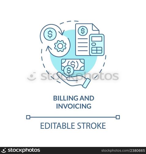 Billing and invoicing turquoise concept icon. Payment system. Online workplace tool abstract idea thin line illustration. Isolated outline drawing. Editable stroke. Arial, Myriad Pro-Bold fonts used. Billing and invoicing turquoise concept icon