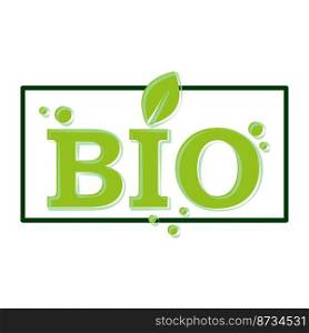 Bio inscription. Premium design. Ecology concept. Vector illustration. stock image. EPS 10.. Bio inscription. Premium design. Ecology concept. Vector illustration. stock image.