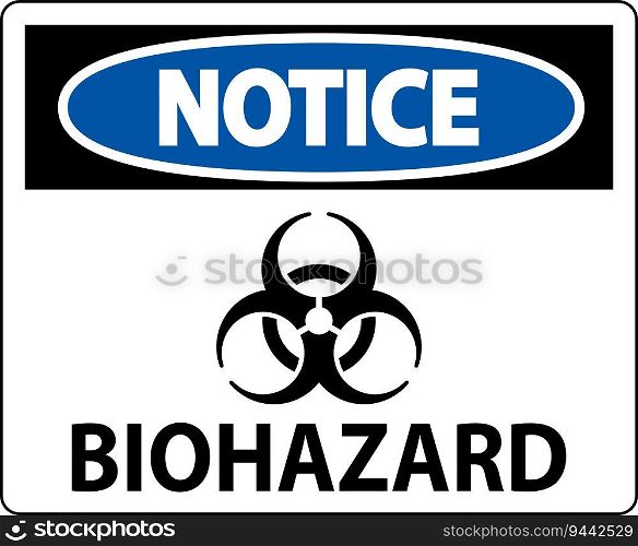 Biohazard Sign, Notice Biohazard Sign