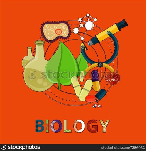 Biology microscope and flasks, leaves and pills, chemical and atom connections, organelle and heart shapes with circular lines on background vector. Biology Emblem with Lab Equipment for Researches