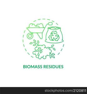 Biomass residues green gradient concept icon. Renewable energy abstract idea thin line illustration. Agricultural crop residues. Isolated outline drawing. Roboto-Medium, Myriad Pro-Bold fonts used. Biomass residues green gradient concept icon