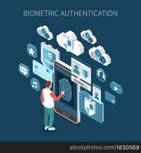Biometric authentication isometric composition with human character touching smartphone with fingerprint surrounded by profile app icons vector illustration. Biometrics Authentication Methods Composition