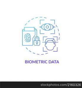 Biometric data blue gradient concept icon. Sensitive information safety. Medical research abstract idea thin line illustration. Isolated outline drawing. Roboto-Medium, Myriad Pro-Bold fonts used. Biometric data blue gradient concept icon