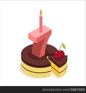 Birthday 7 years. Cake and Candle isometrics. Number seven with candle. Celebration of anniversary cake. Piece of festive chocolate pie and cherry. Cheerful celebration&#xA;