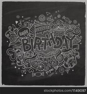 Birthday hand lettering and doodles elements chalkboard background. Vector illustration