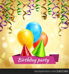 Birthday party accessories with glittering cone hats serpentine streamers and balloons realistic invitation card poster vector illustration . Birthday Celebration Decorations Realistic
