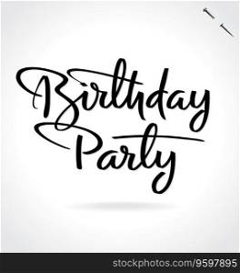 Birthday party hand lettering vector image