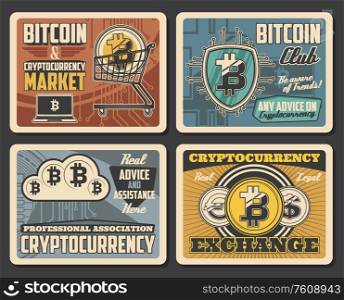 Bitcoin cryptocurrency and digital money market, vector vintage posters. Bitcoin mining traders club, cryptocurrency transactions and exchange platform, e-commerce business assistance. Bitcoin mining club, cryptocurrency market posters