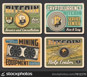 Bitcoin cryptocurrency mining vector posters. Digital trade service center, ctyptocurrency exchange consultation and help. Mining equipment and blockchain technology vintage cards. Cryptocurrency commerce service, bitcoin mining