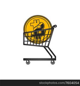 Bitcoin in trolley isolated icon, buy and sell cryptocurrency trade. Vector cart with digital money. Cart with bitcoin mony cryptocurrency money trade