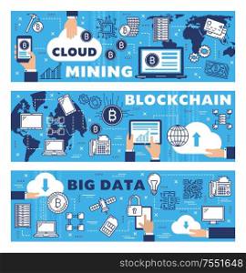 Bitcoin mining, cryptocurrency blockchain and internet data storage on computer cloud. Vector digital technology in data transfer, bit coins and crypto currency transactions network. Big data cloud, cryptocurrency mining blockchain