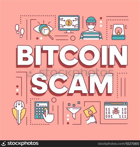 Bitcoin scam word concepts banner. Cryptocurrency cybercrime and phishing. Crypto currency fraud. Presentation, website. Isolated lettering typography with linear icons. Vector outline illustration