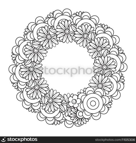 Black and white doodle wreath. Flowers decorative frame. Floral ornament. Design element with space for your text. Perfect for coloring books, cards, invitation, wedding. Vector illustration. Black and white doodle wreath