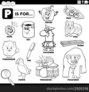 Black and white educational cartoon illustration for children with comic characters and objects set for letter P coloring book page