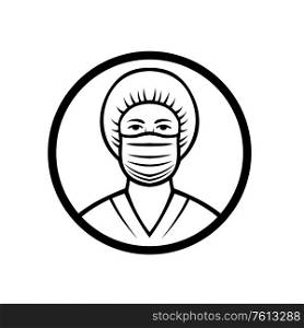 Black and White llustration of bust of a medical professional, nurse, doctor, healthcare or essential worker wearing a surgical face mask and bouffant nurse cap front view set in circle done retro style.. Nurse Wearing Surgical Mask Black and White