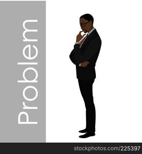 Black Businessman thinks about problem. Stock vector illustration. Black Businessman thinks about problem.