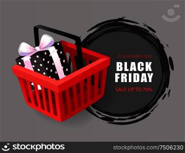 Black Friday 25 November 2018 price tag with shopping cart with gift box vector. Round sketchy label, hottest autumn total sale event with discounts. Black Friday Price Tag, Shopping Cart and Gift Box
