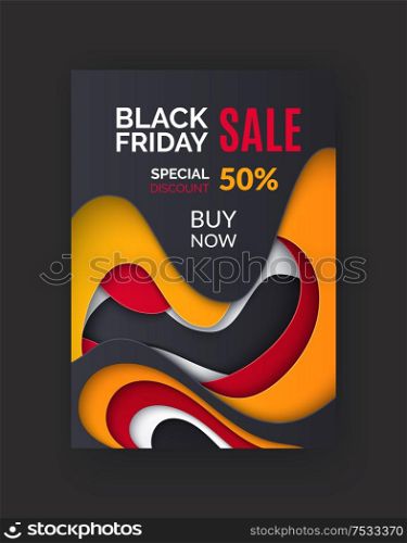 Black Friday flyer, special offer 50 percent off vector template. Blowout of prices, sale up to half price, buy now. Super deal only one day, wholesale advert. Black Friday Flyer Special Offer 50 Percent Vector